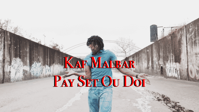 Kaf Malbar règle ses comptes sur "PAY SET OU DOI"