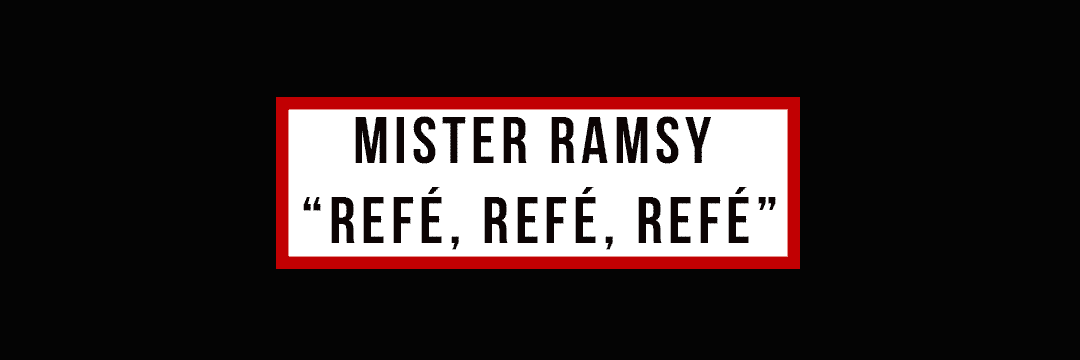 Mister Ramsy sort "Refé, Refé, Refé" pour ses détracteurs