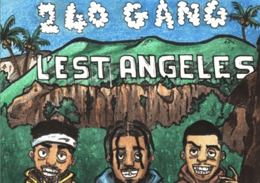 Le 240Gang dévoile "L'EST ANGELES", sa mixtape tant attendue