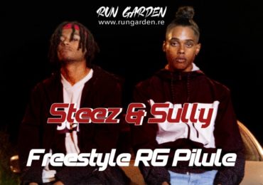 STEEZ & SULLY | RG Freestyle "RG PILULE" [RUNGARDEN.RE]